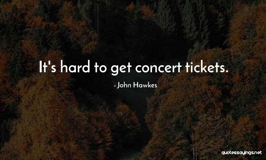 Cigala Canta Quotes By John Hawkes Cigala Canta Quotes By John Hawkes