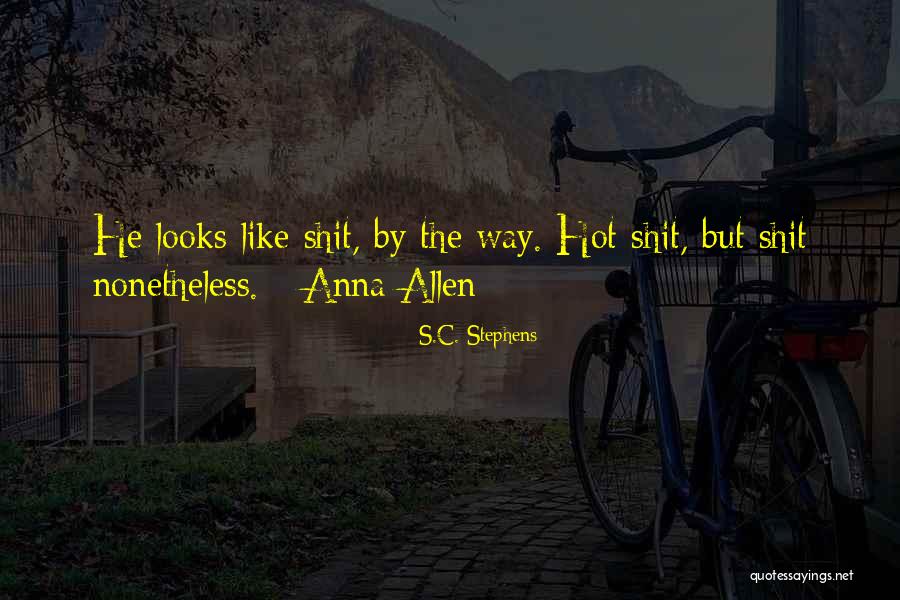 Cigana 7 Quotes By S.C. Stephens Cigana 7 Quotes By S.C. Stephens