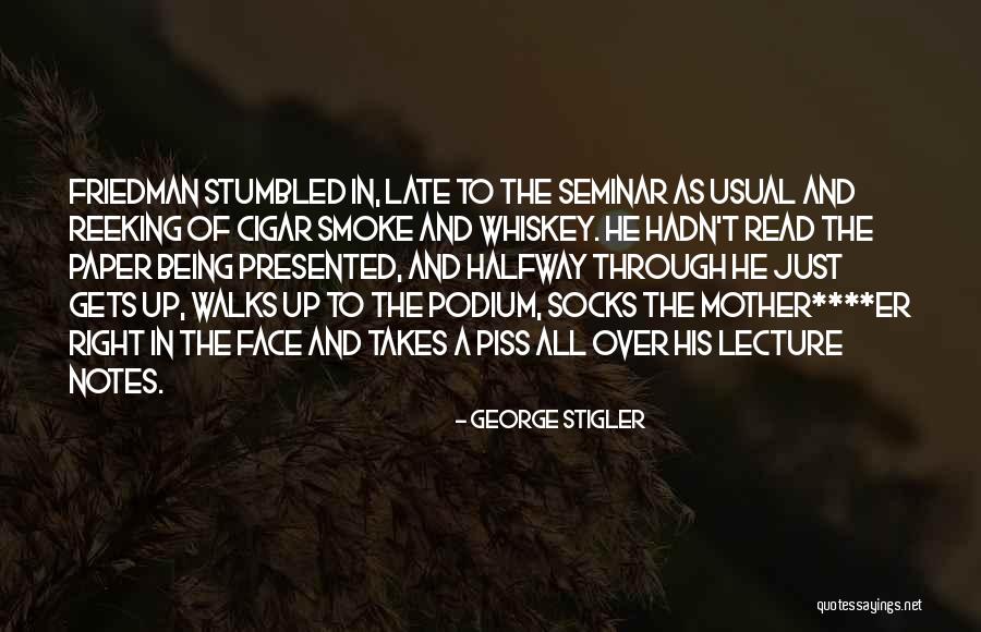 Cigar And Whiskey Quotes By George Stigler Cigar And Whiskey Quotes By George Stigler