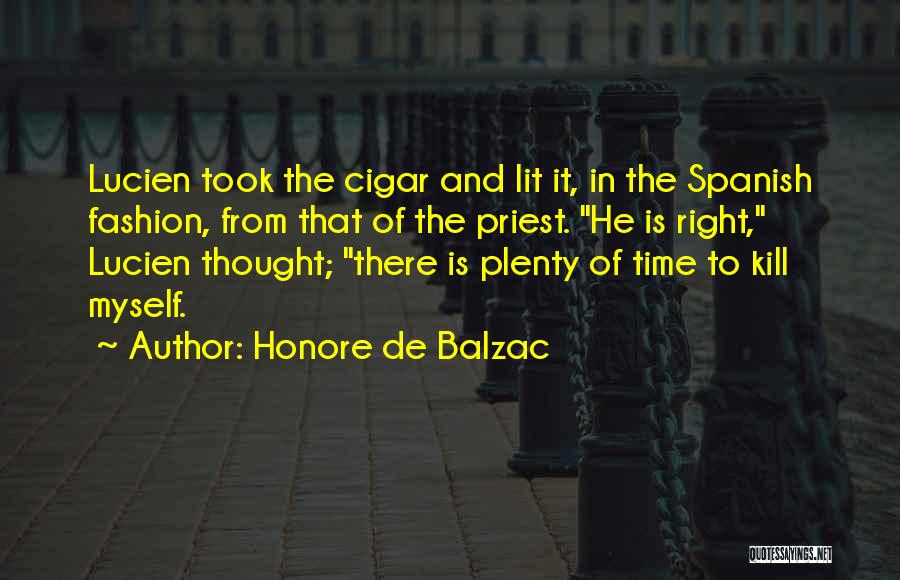 Cigar Quotes By Honore De Balzac