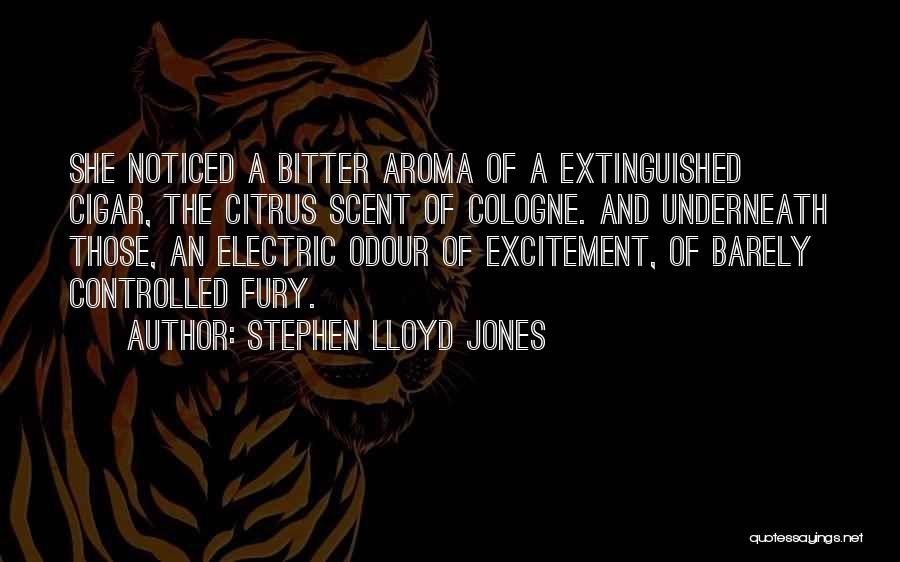 Cigar Quotes By Stephen Lloyd Jones