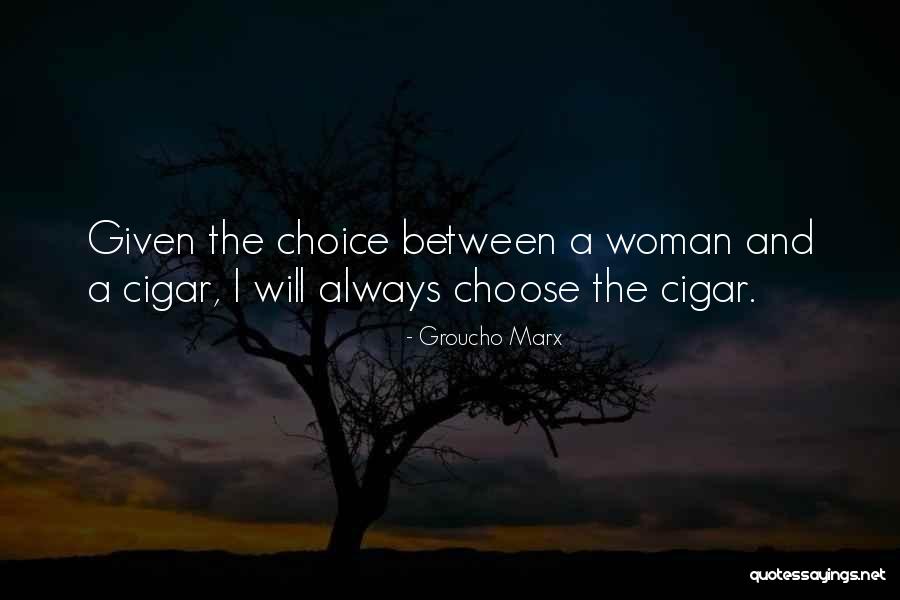 Cigar Smoking Quotes By Groucho Marx