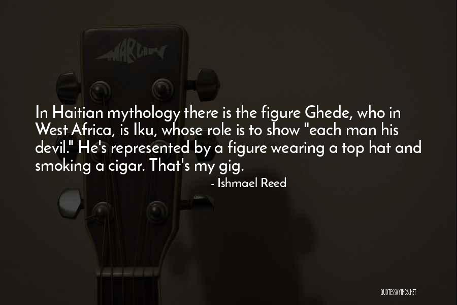 Cigar Smoking Quotes By Ishmael Reed