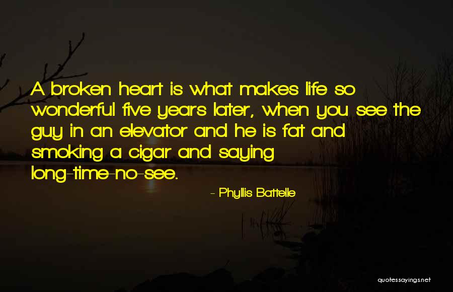 Cigar Smoking Quotes By Phyllis Battelle