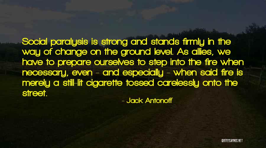 Cigarette Quotes By Jack Antonoff Cigarette Quotes By Jack Antonoff