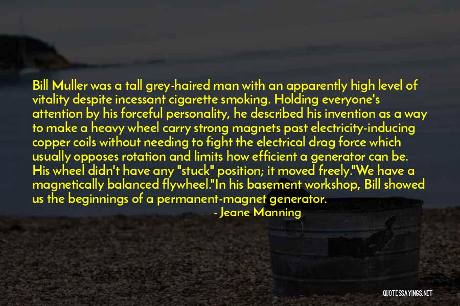 Cigarette Quotes By Jeane Manning Cigarette Quotes By Jeane Manning