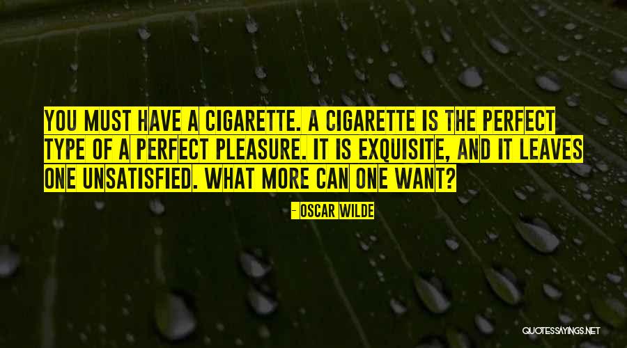 Cigarette Quotes By Oscar Wilde