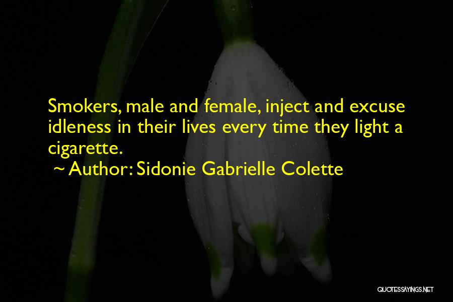 Cigarette Quotes By Sidonie Gabrielle Colette