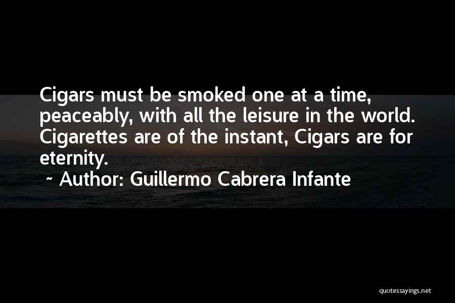 Cigars Quotes By Guillermo Cabrera Infante