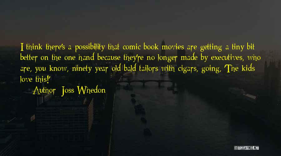 Cigars Quotes By Joss Whedon