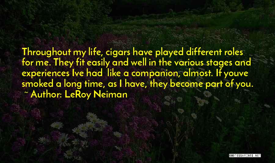 Cigars Quotes By LeRoy Neiman