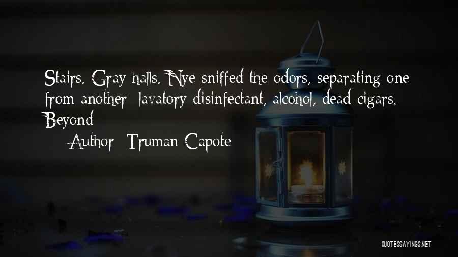 Cigars Quotes By Truman Capote