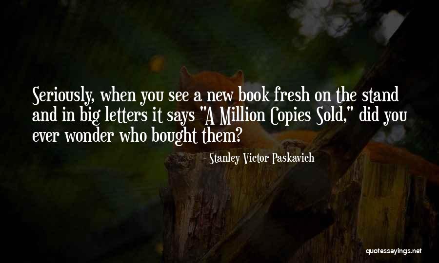 Cigarsmoke Quotes By Stanley Victor Paskavich Cigarsmoke Quotes By Stanley Victor Paskavich