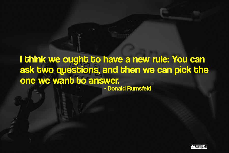 Cigliano Family Seafood Quotes By Donald Rumsfeld Cigliano Family Seafood Quotes By Donald Rumsfeld