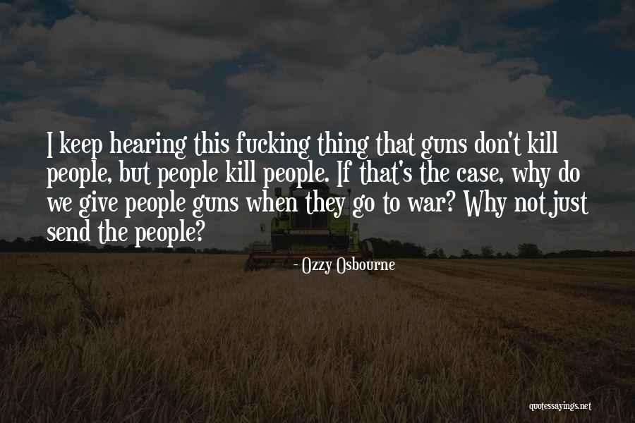 Ciglione Quotes By Ozzy Osbourne Ciglione Quotes By Ozzy Osbourne