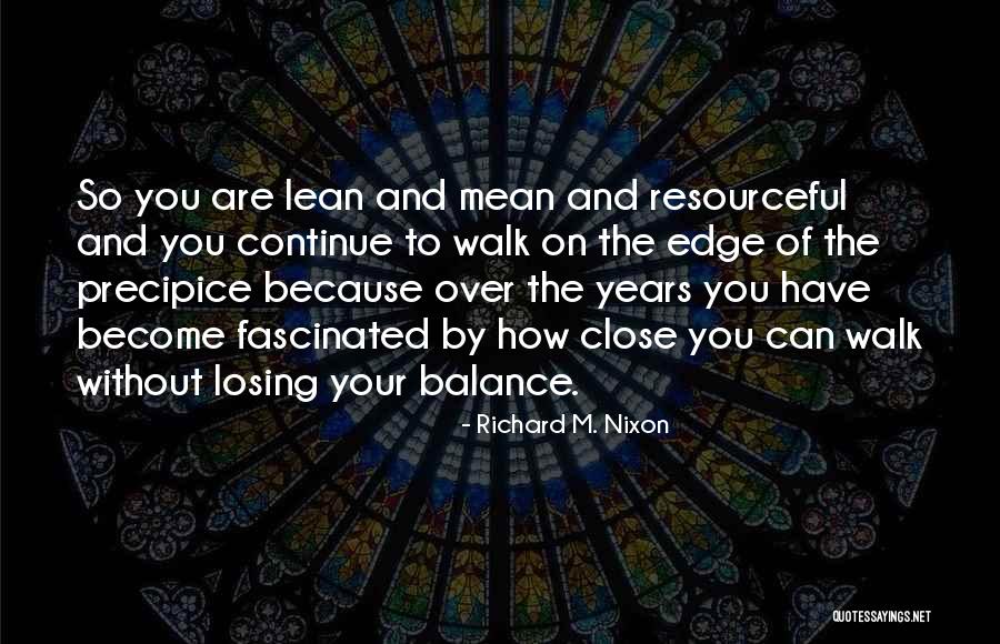 Cigolini Associates Quotes By Richard M. Nixon Cigolini Associates Quotes By Richard M. Nixon
