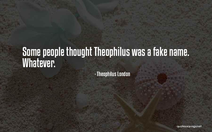 Cihan Kosif Quotes By Theophilus London Cihan Kosif Quotes By Theophilus London