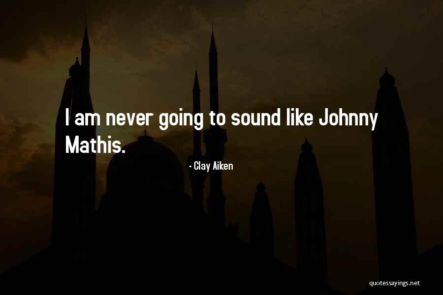 Cihl Rov Milevsko Quotes By Clay Aiken Cihl Rov Milevsko Quotes By Clay Aiken
