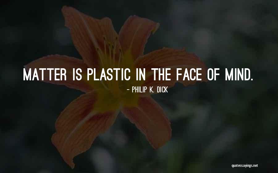 Cihly Bazar Quotes By Philip K. Dick