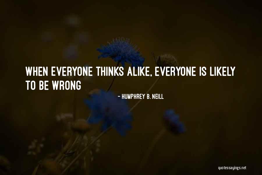 Ciji Pittman Quotes By Humphrey B. Neill Ciji Pittman Quotes By Humphrey B. Neill