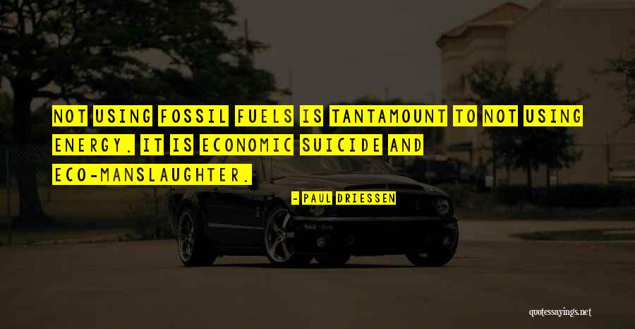 Cijunaitis Quotes By Paul Driessen Cijunaitis Quotes By Paul Driessen