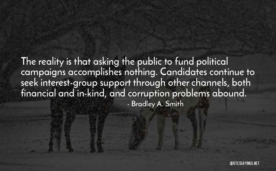 Cikana Quotes By Bradley A. Smith
