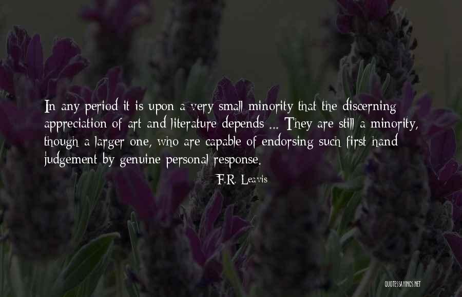 Cikaret Quotes By F.R. Leavis Cikaret Quotes By F.R. Leavis