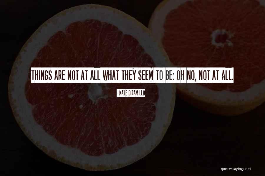 Cilalanan Quotes By Kate DiCamillo Cilalanan Quotes By Kate DiCamillo
