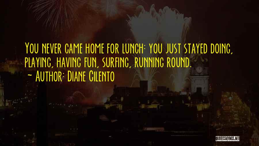 Cilento Quotes By Diane Cilento