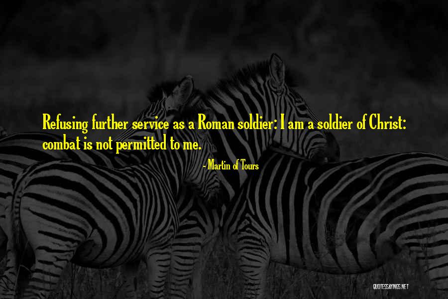 Cilin Quotes By Martin Of Tours Cilin Quotes By Martin Of Tours