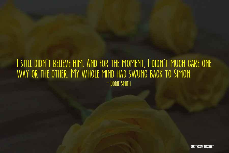 Cilinskis Aktieris Quotes By Dodie Smith Cilinskis Aktieris Quotes By Dodie Smith
