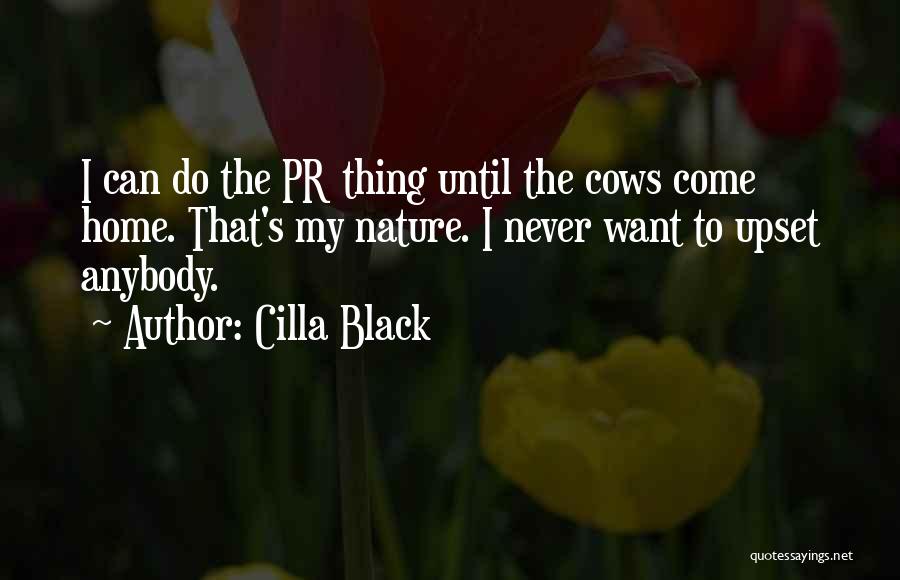 Cilla Black Quotes 1102044