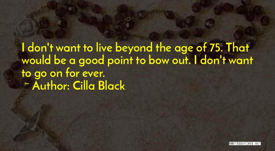 Cilla Black Quotes 337453