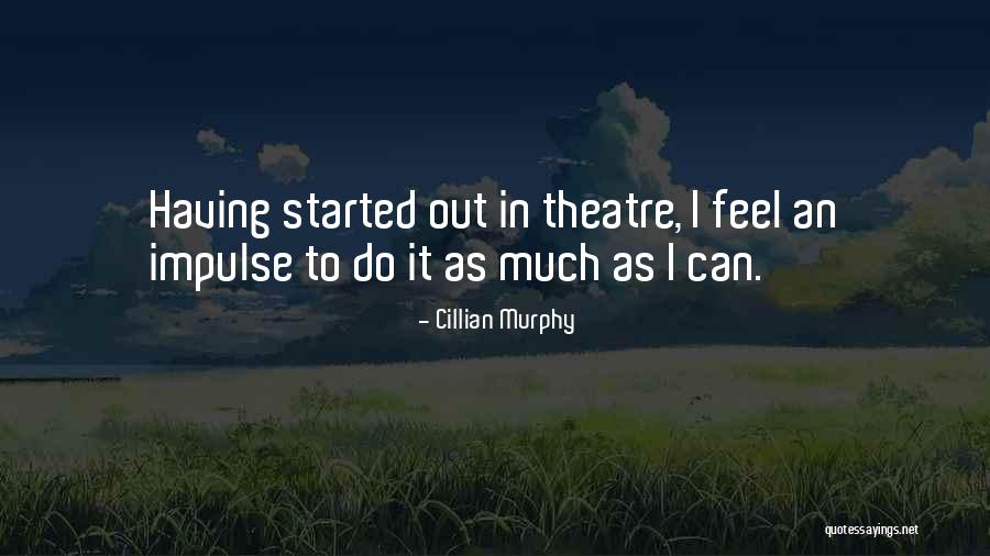 Cillian Murphy Quotes 1240427 Cillian Murphy Quotes 1240427