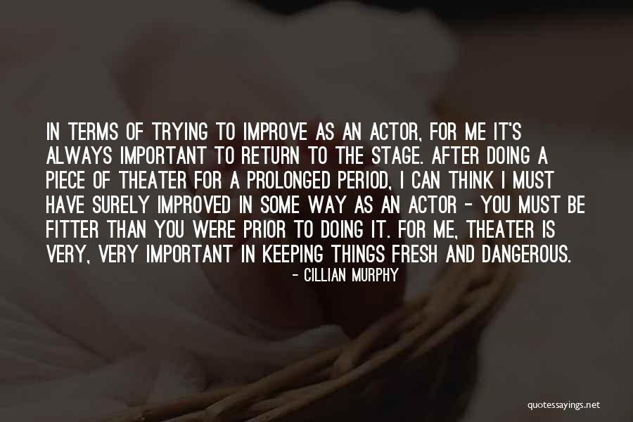 Cillian Murphy Quotes 1751167 Cillian Murphy Quotes 1751167