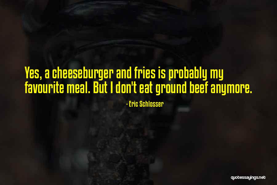 Cillo Breathe Quotes By Eric Schlosser Cillo Breathe Quotes By Eric Schlosser