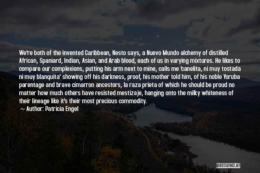 Cimarron Quotes By Patricia Engel