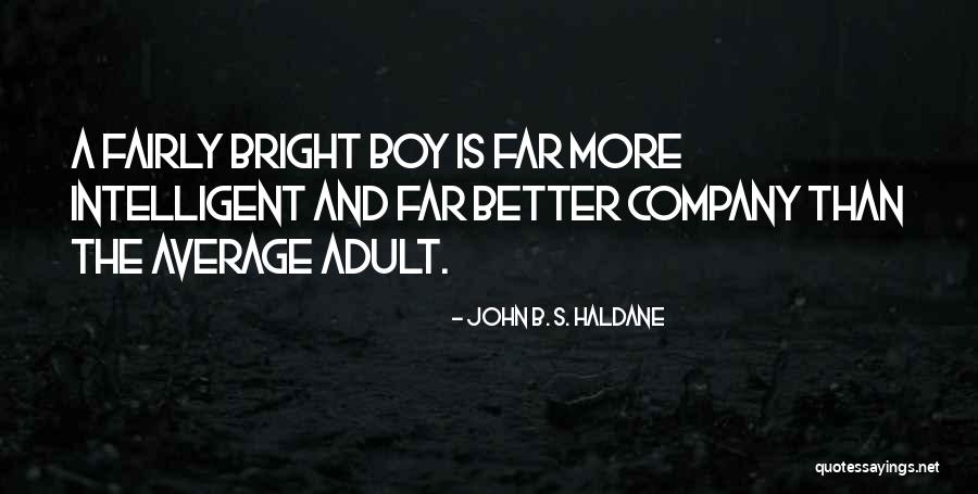 Cimbalik Quotes By John B. S. Haldane Cimbalik Quotes By John B. S. Haldane