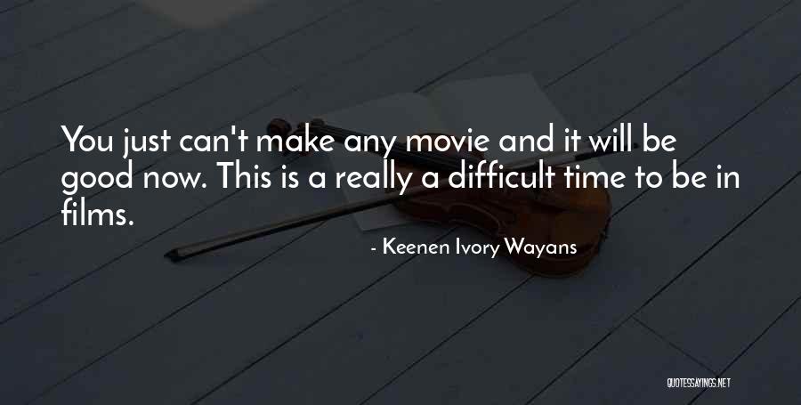 Ciminian Quotes By Keenen Ivory Wayans Ciminian Quotes By Keenen Ivory Wayans