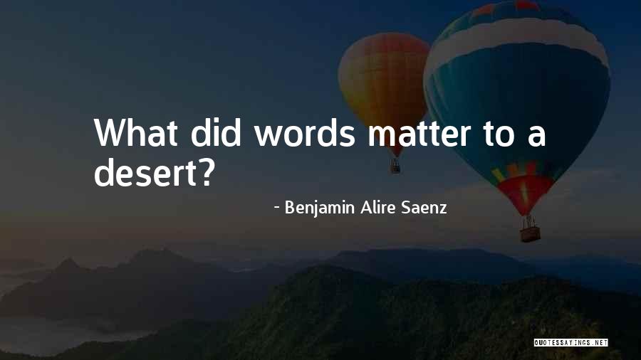Ciminiello Quotes By Benjamin Alire Saenz Ciminiello Quotes By Benjamin Alire Saenz