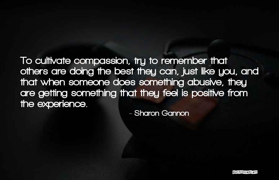 Cimmamum Quotes By Sharon Gannon Cimmamum Quotes By Sharon Gannon