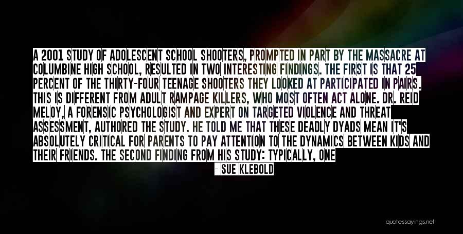 Cimmarusti Science Quotes By Sue Klebold Cimmarusti Science Quotes By Sue Klebold