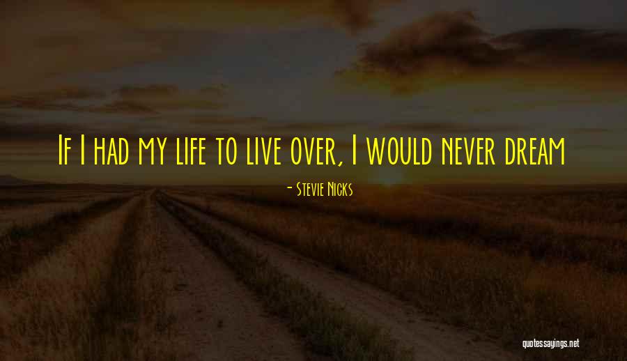 Cimorene Pronunciation Quotes By Stevie Nicks
