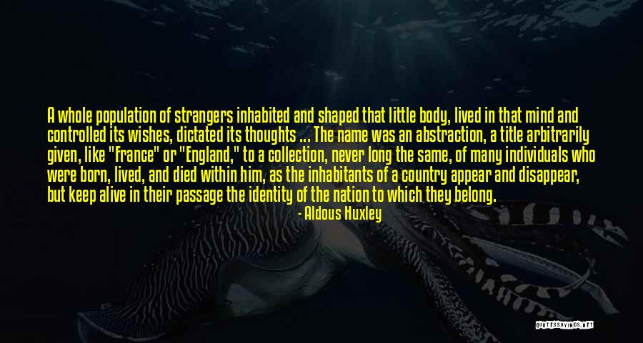 Cimpoi Youtube Quotes By Aldous Huxley Cimpoi Youtube Quotes By Aldous Huxley