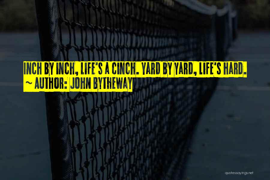 Cinch Quotes By John Bytheway