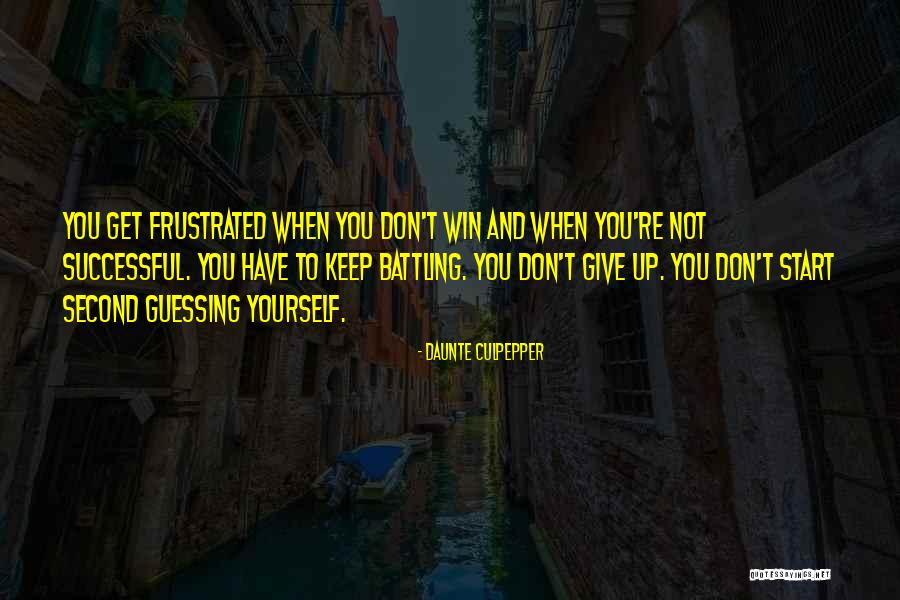 Cinchy Quotes By Daunte Culpepper Cinchy Quotes By Daunte Culpepper