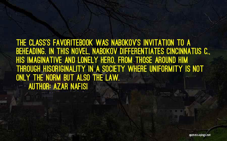 Cincinnatus Quotes By Azar Nafisi