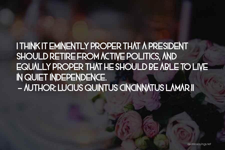 Cincinnatus Quotes By Lucius Quintus Cincinnatus Lamar II