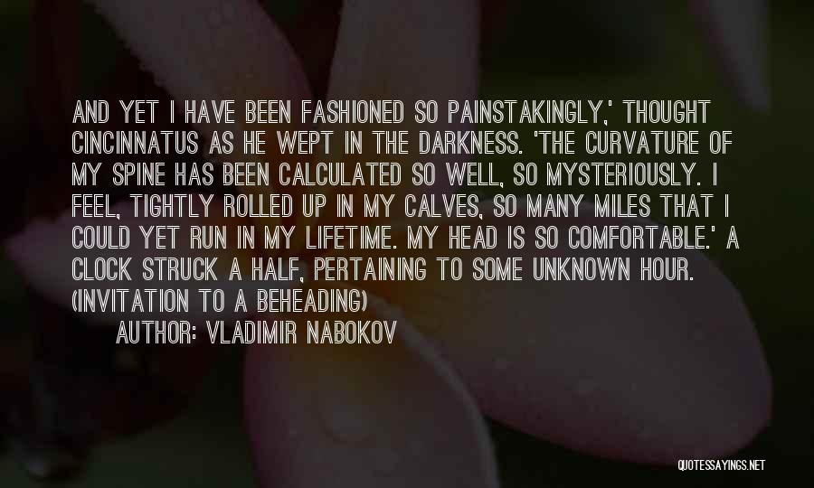 Cincinnatus Quotes By Vladimir Nabokov