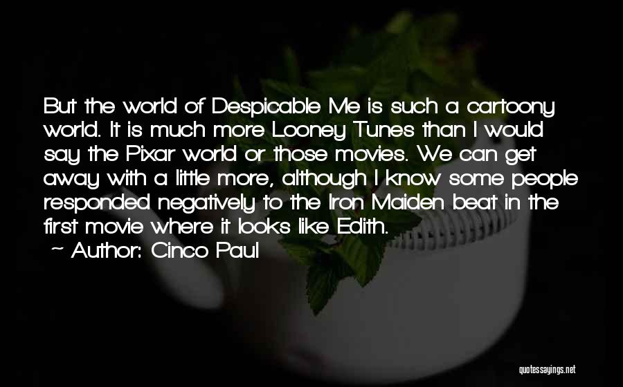 Cinco Paul Quotes 348709